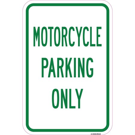 SIGNMISSION Motorcycle Parking Only, Heavy-Gauge Aluminum Rust Proof Parking Sign, 12" x 18", A-1218-25112 A-1218-25112